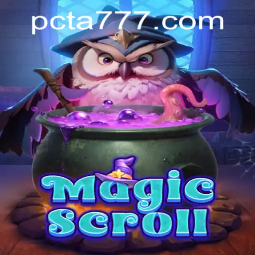 Discover the Enchanting World of MagicScroll with Ta777